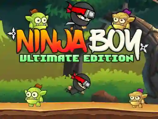თამაში Ninja Boy Ultimate Edition ონლაინ