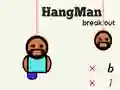 თამაში Hangman Breakout ონლაინ