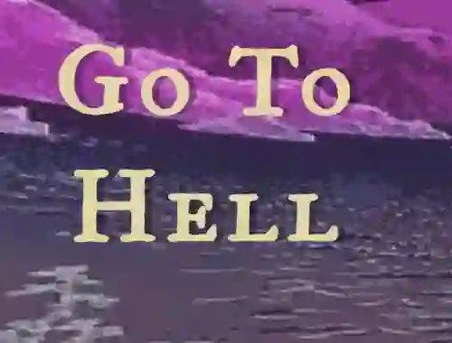 თამაში Go to Hell ონლაინ