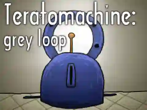 თამაში Teratomachine: grey loop ონლაინ