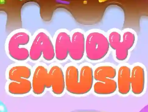 თამაში Candy Smush ონლაინ