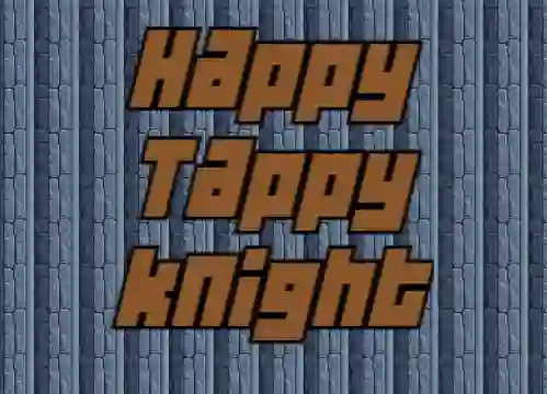თამაში Happy Tappy Knight ონლაინ