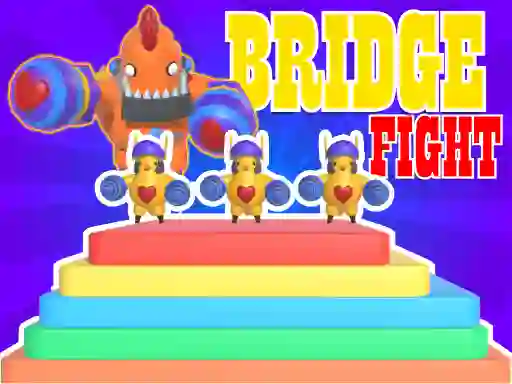 თამაში Bridge Fight ონლაინ
