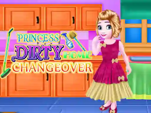თამაში Princess Dirty Home Changeover ონლაინ