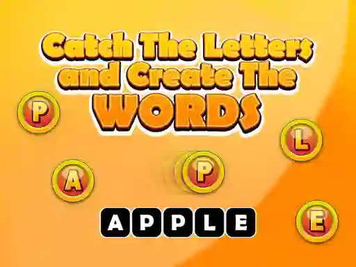 თამაში Catch The Letters And Create The Words ონლაინ