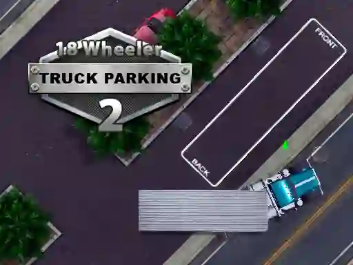 თამაში 18 Wheeler Truck Parking 2 ონლაინ