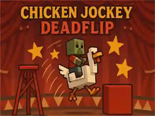 თამაში Chicken Jockey Deadflip ონლაინ