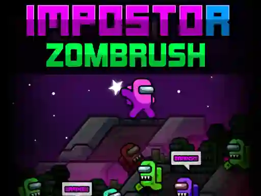 თამაში Impostor Zombrush ონლაინ