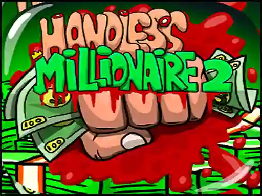 თამაში Handless Millionaire 2 ონლაინ