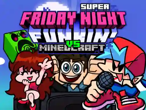 თამაში Super Friday Night Funkin Vs Minecraft ონლაინ