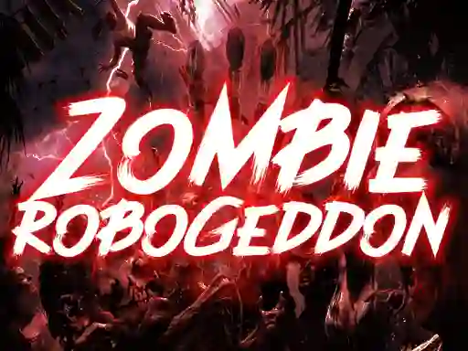 თამაში Zombie Robogeddon ონლაინ