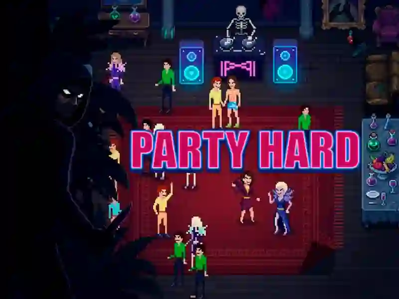 თამაში Party Hard ონლაინ