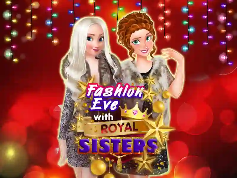 თამაში Fashion Eve with Royal Sisters ონლაინ