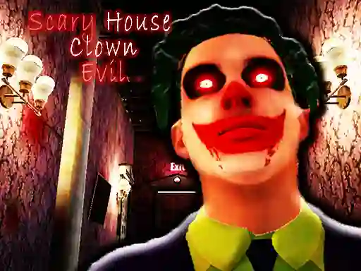 თამაში Scary House Clown Evil ონლაინ