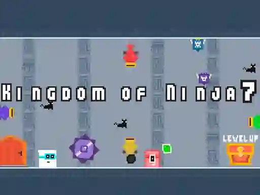 თამაში Kingdom of Ninja 7 ონლაინ