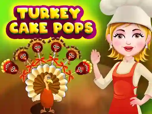 თამაში Turkey Cake Pops ონლაინ
