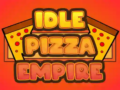 თამაში Idle Pizza Empire ონლაინ