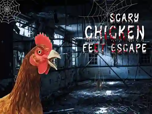 თამაში Scary Chicken Feet Escape ონლაინ