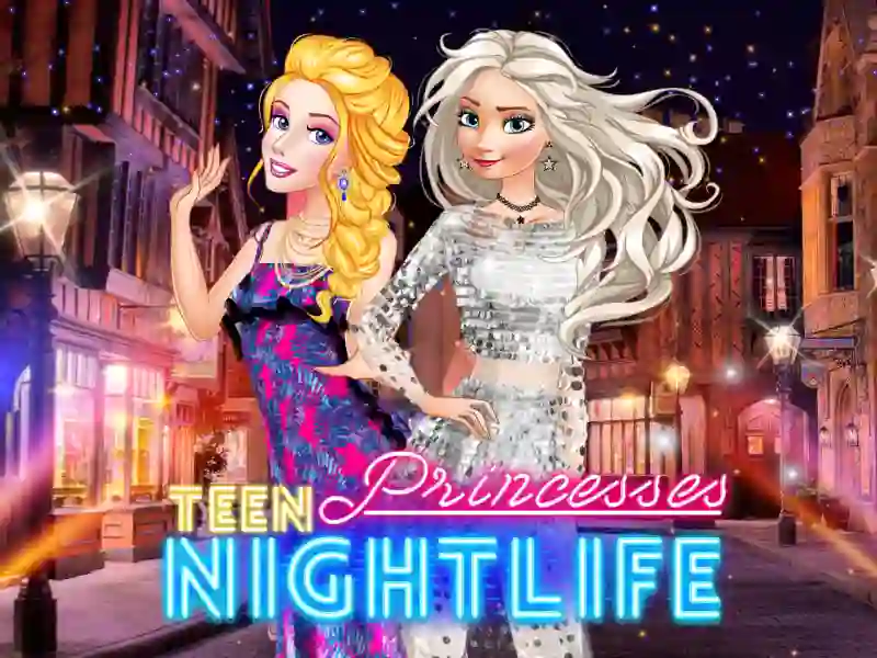 თამაში Teen Princesses Nightlife ონლაინ
