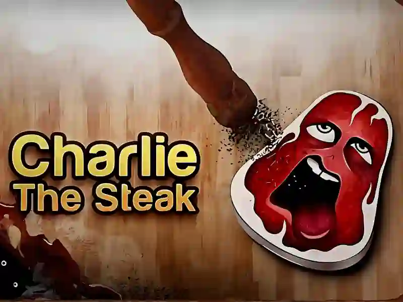თამაში Charlie the Steak ონლაინ