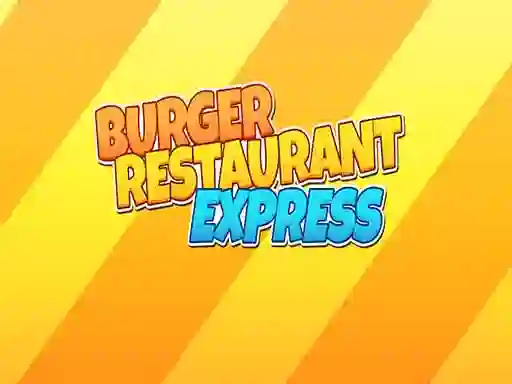 თამაში Burger Restaurant Express ონლაინ