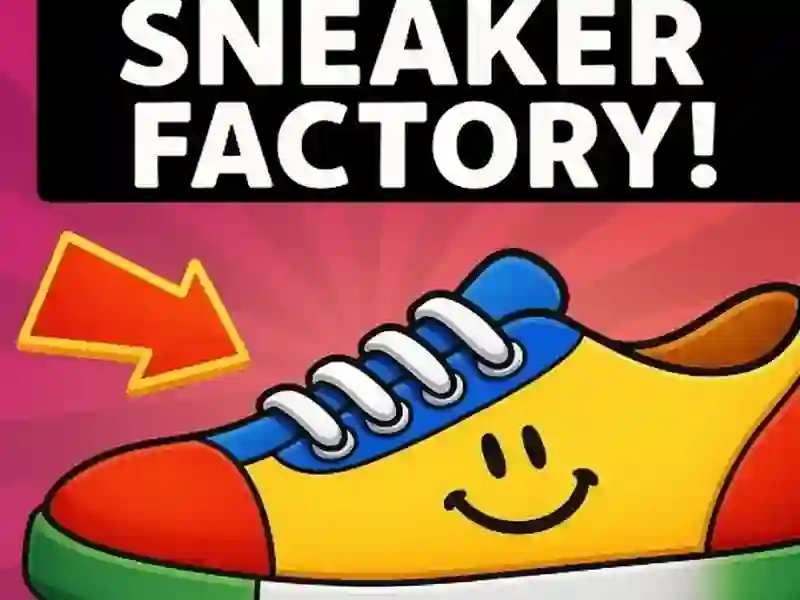 თამაში Sneaker Factory! ონლაინ