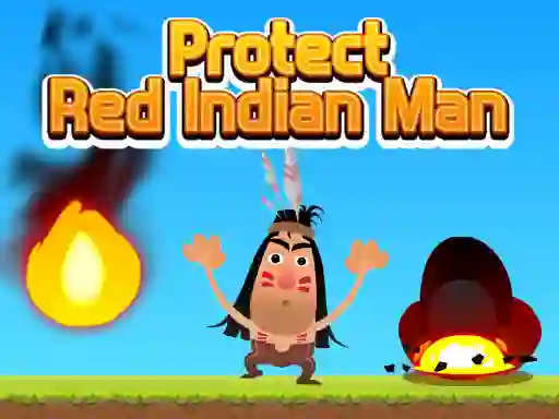 თამაში Protect Red Indian Man ონლაინ