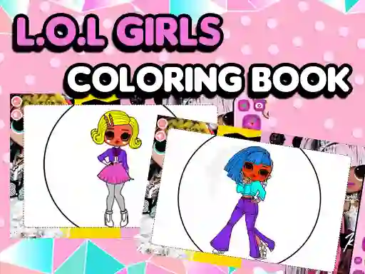 თამაში L.O.L OMG Girls Coloring Book ონლაინ