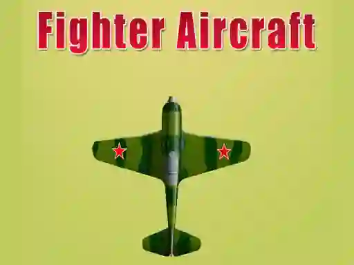 თამაში Fighter Aircraft ონლაინ