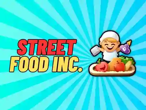 თამაში Street Food Inc ონლაინ