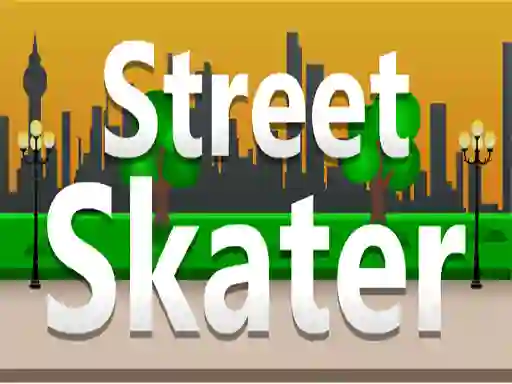 თამაში Street Skater ონლაინ