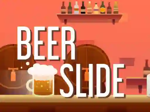 თამაში Beer Slide ონლაინ