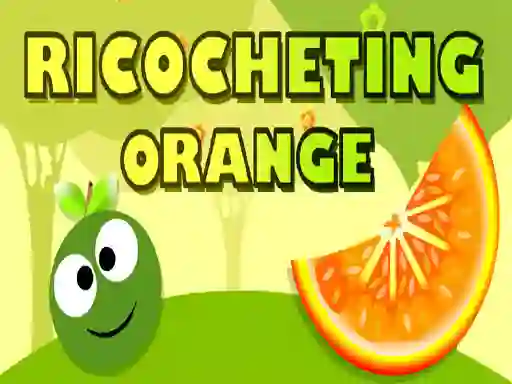 თამაში Ricocheting Orange ონლაინ