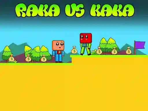 თამაში Raka vs Kaka ონლაინ