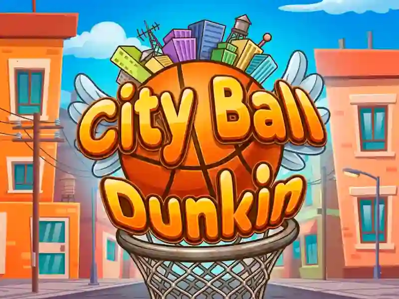 თამაში City Ball Dunkin ონლაინ