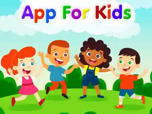 თამაში App For Kids ონლაინ