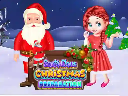 თამაში Santa Claus Christmas Preparation ონლაინ