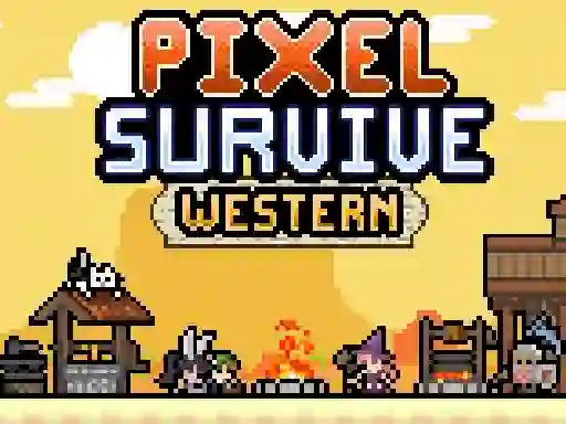 თამაში Pixel Survive Western ონლაინ