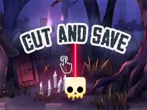თამაში Cut and Save ონლაინ