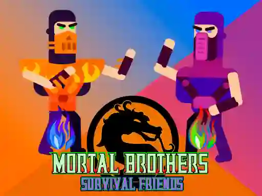 თამაში Mortal Brothers Survival Friends ონლაინ