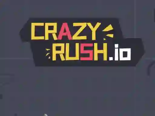 თამაში Crazy Rush.io ონლაინ