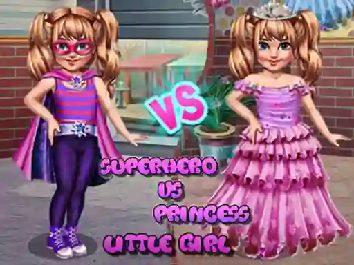თამაში Little Girl Superhero vs Princess ონლაინ