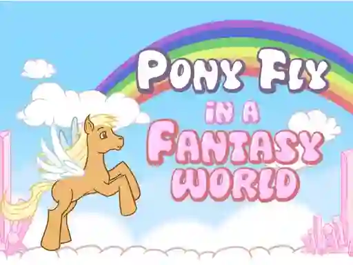თამაში Pony fly in a fantasy world ონლაინ