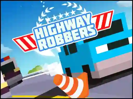 თამაში Highway Robbers ონლაინ