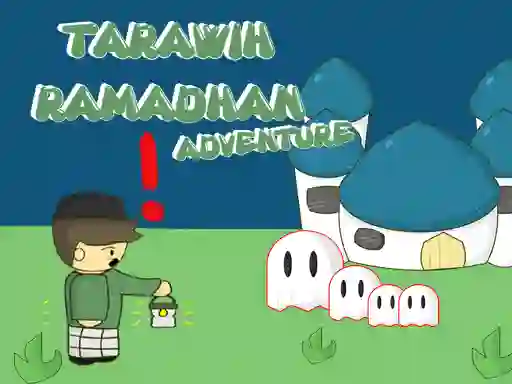 თამაში Tarawih Ramadhan Adventure ონლაინ