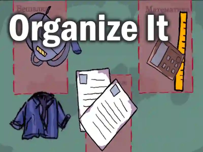 თამაში Organize It ონლაინ