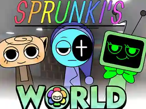 თამაში Sprunkis WORLD All MOD ონლაინ