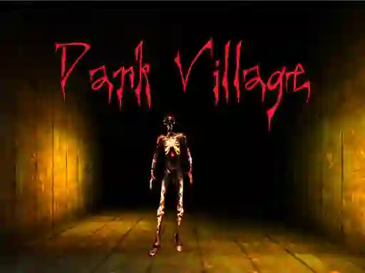 თამაში Dark Village ონლაინ