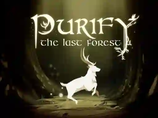 თამაში Purify the Last Forest ონლაინ