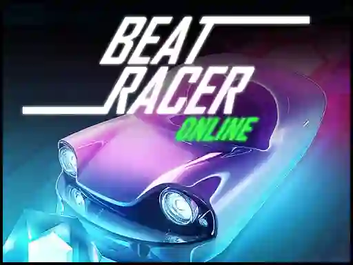 თამაში Beat Racer Online ონლაინ